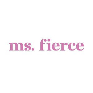 Ms. Fierce