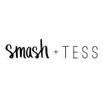 Smash + Tess