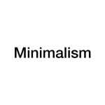 Minimalism