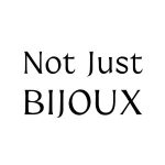 Not Just Bijoux