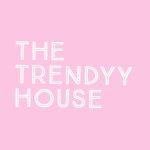 The Trendyy House