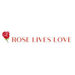 RoseLivesLove