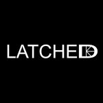 LATCHED