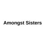 Amongst Sisters