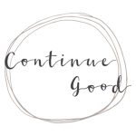 Continue Good