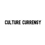 CULTURE CURREN$Y