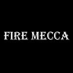 FIRE MECCA