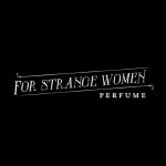 For Strange Women