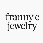 Franny E Fine Jewelry
