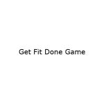 Get Fit Done Game