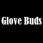 Glove Buds