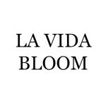 La Vida Bloom