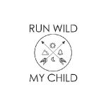 Run Wild My Child