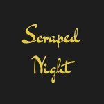 Scraped Night