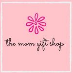 The Mom Gift Shop