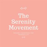 The Serenity Movement